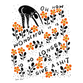 TO NOT GIVE A SHIT Art Print: 8.5x11