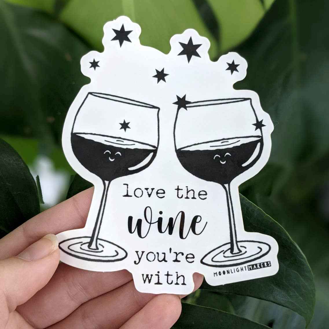 Love The Wine You're With - Stickers - CLOSEOUT SALE