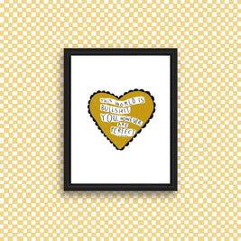 THIS WORLD IS BULLSHIT Art Print: 5x7