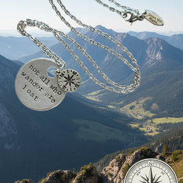 Not All Who Wander Are Lost - Hand Stamped Necklace