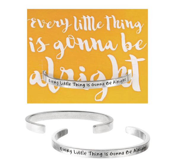 Quotable Cuff - Every Little Thing