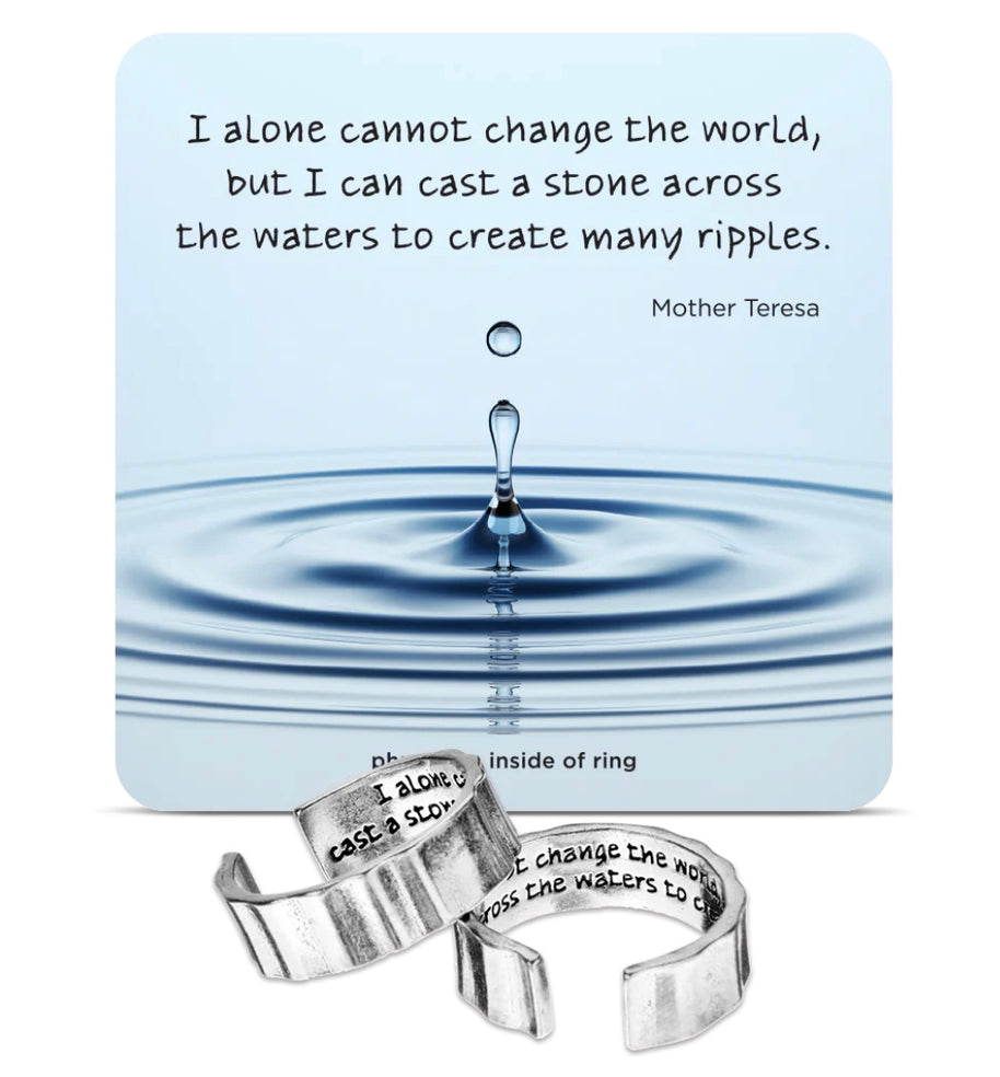 Inspire Ring - I Alone Cannot Change the World
