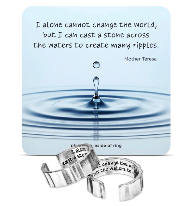 Inspire Ring - I Alone Cannot Change the World