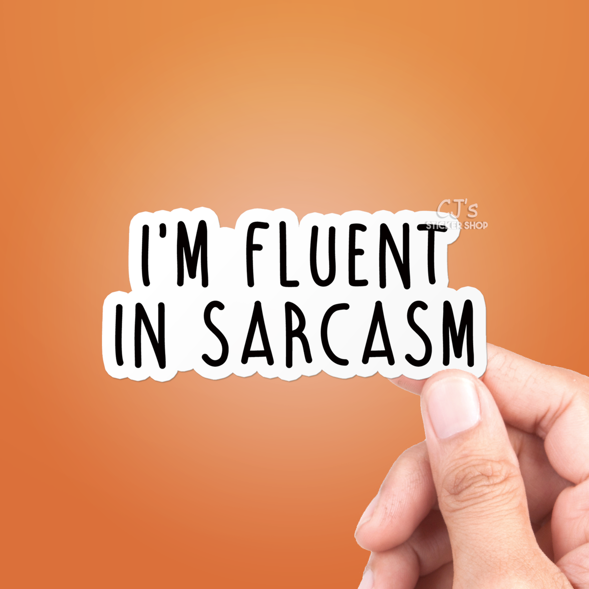 I'm Fluent In Sarcasm Sticker Vinyl Decal Funny: 5