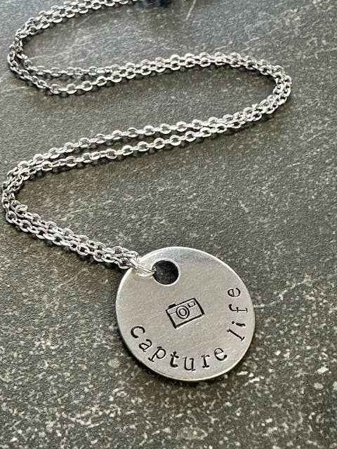 Capture Life - Hand Stamped Necklace