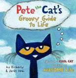 Pete the Cat's Groovy Guide to Life : James Dean