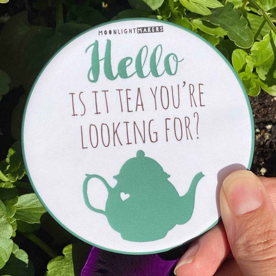 Is It Tea You're Looking For - Coasters - CLOSEOUT SALE