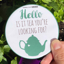 Is It Tea You're Looking For - Coasters - CLOSEOUT SALE