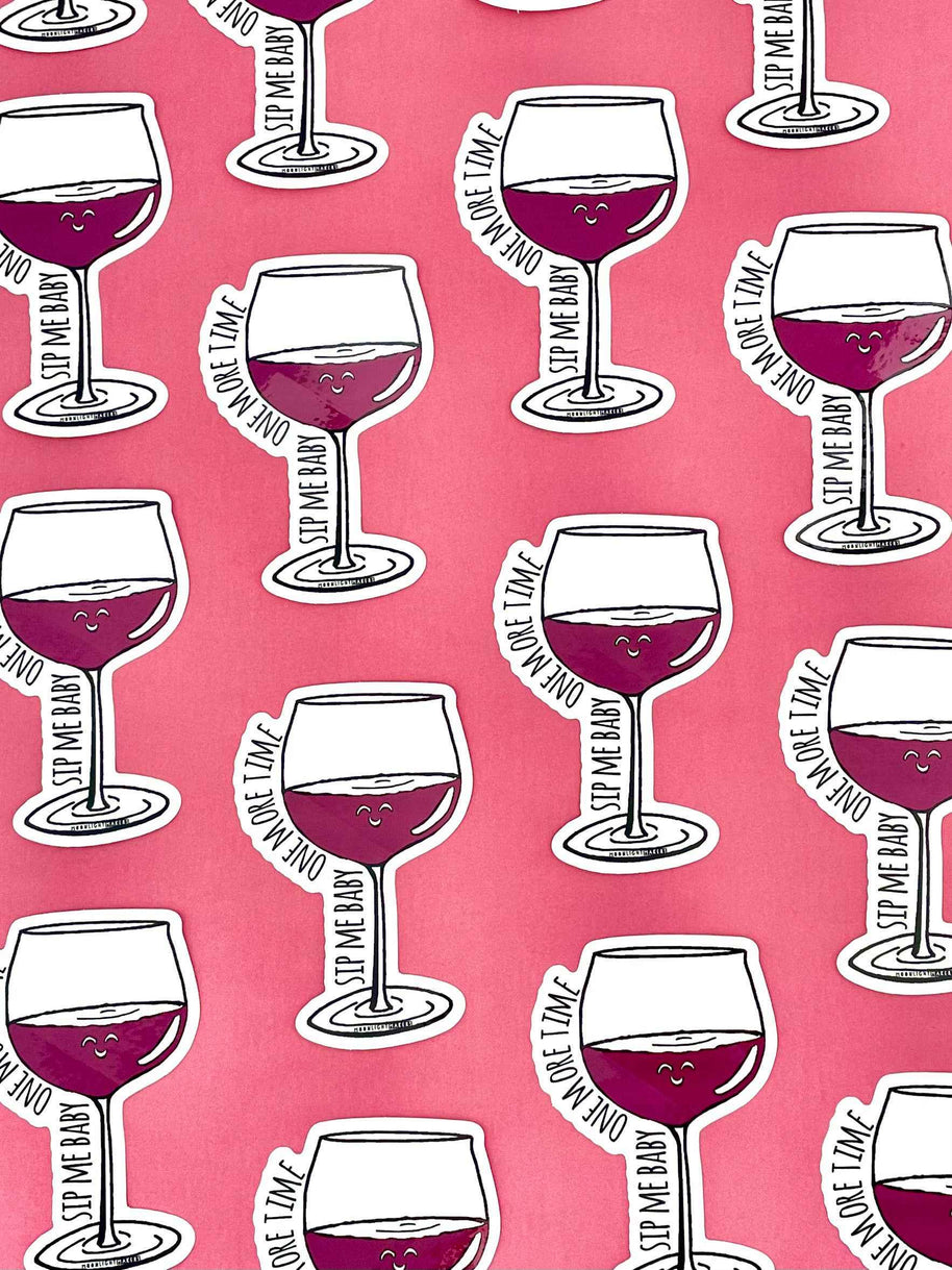 Sip Me Baby One More Time - Wine Stickers - CLOSEOUT SALE