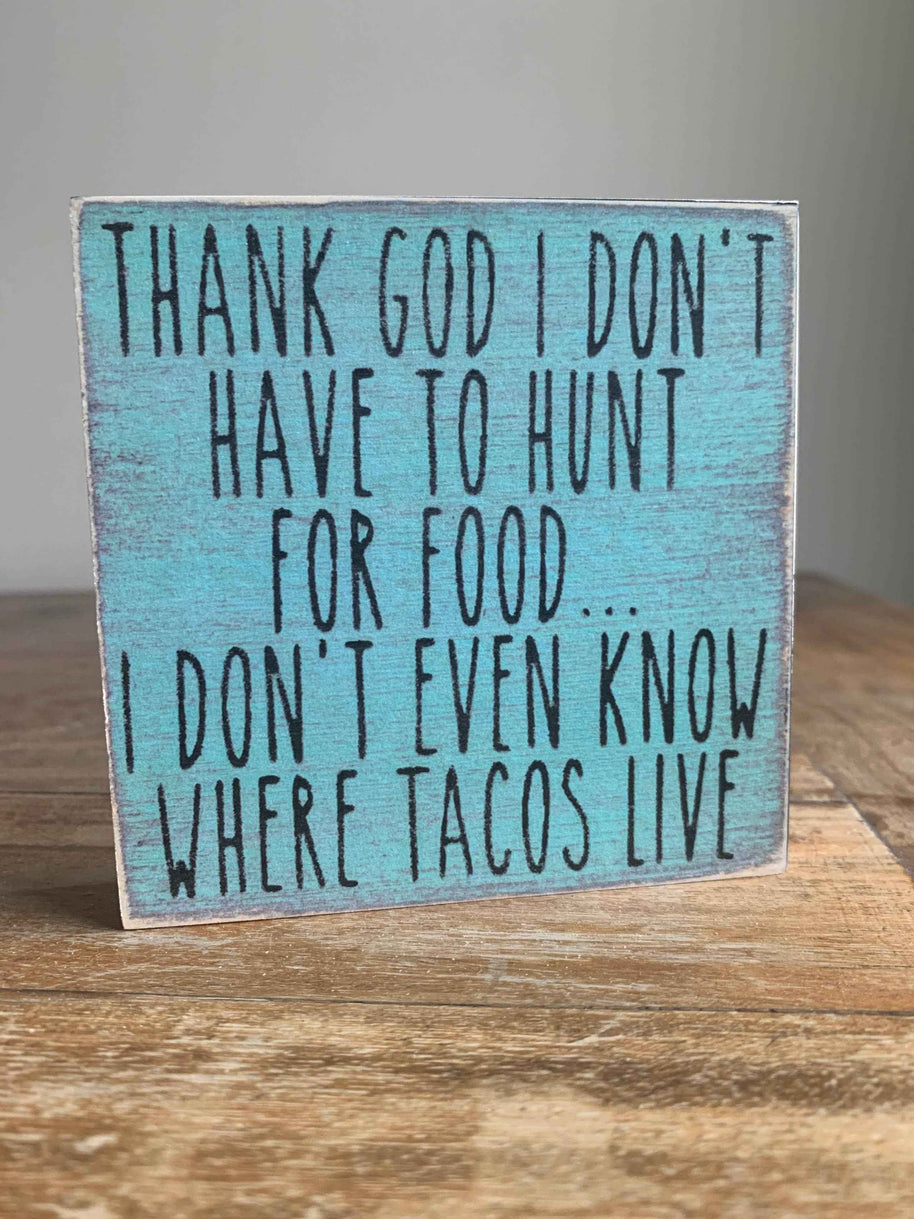 Where Tacos Live