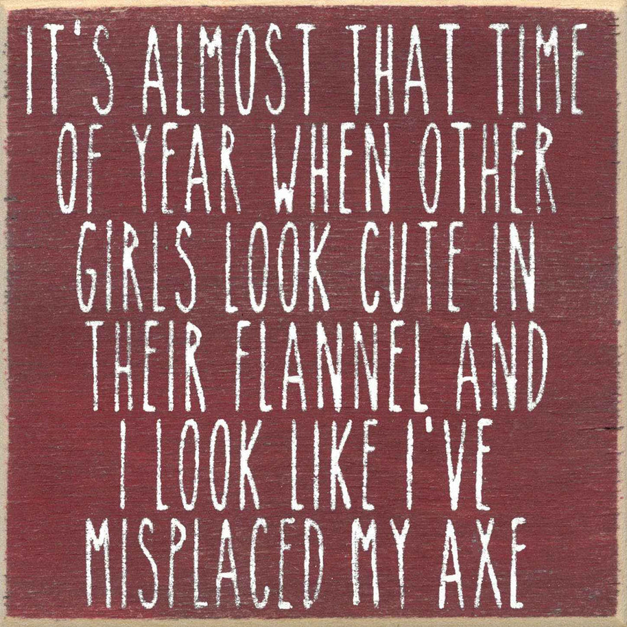 Misplaced My Axe