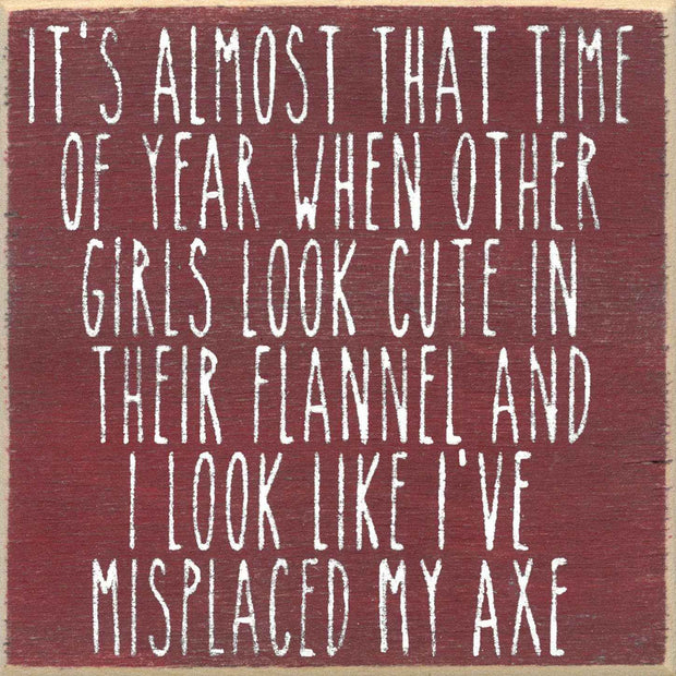 Misplaced My Axe